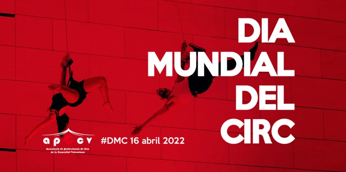 DIA MUNDIAL DEL CIRC 2022. Missatge Apccv