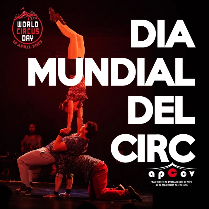 Celebrem el DIA MUNDIAL DEL CIRC, 15 abril 2023