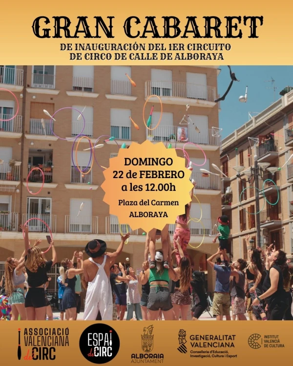 CABARET INAUGURACIÓ 1er CIRCUIT DE CIRC DE CARRER D'ALBORAIA