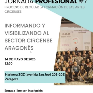 7a JORNADA PROFESIONAL: Informando y visibilizando al sector circense aragonés