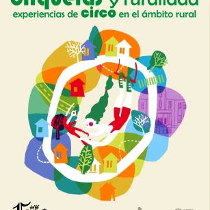 CIRQUERAS Y RURALIDAD. EXPERIENCIAS DEL CIRCO EN EL ÁMBITO RURAL