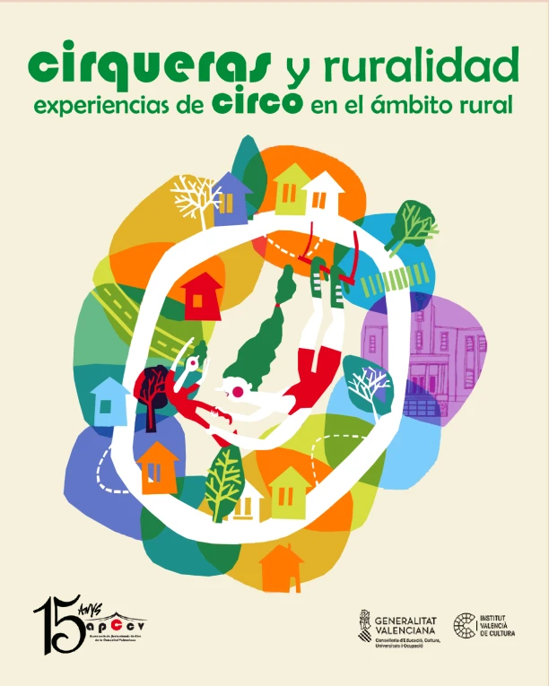 CIRQUERAS Y RURALIDAD, EXPERIENCIAS DE CIRCO EN EL MUNDO RURAL