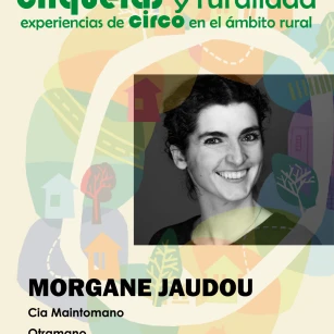 CIRQUERAS Y RURALIDAD. EXPERIENCIAS DE CIRCO EN EL ÁMBITO RURAL