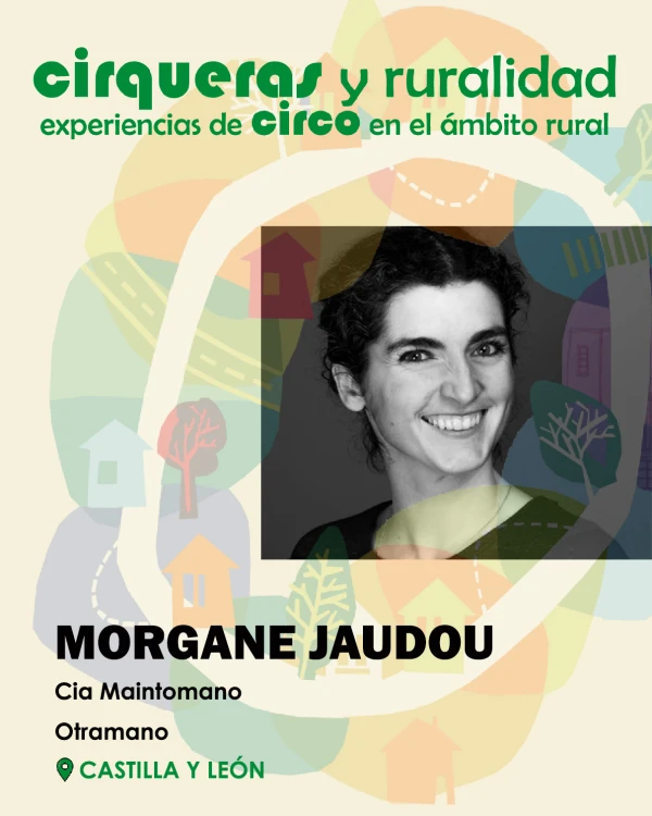 CIRQUERAS Y RURALIDAD. EXPERIENCIAS DE CIRCO EN EL ÁMBITO RURAL