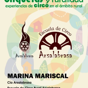 CIRQUERAS Y RURALIDAD. EXPERIENCIAS DE CIRCO EN EL ÁMBITO RURAL