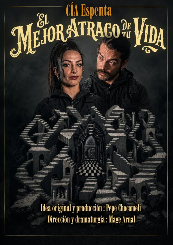 EL MEJOR ATRACO DE TU VIDA